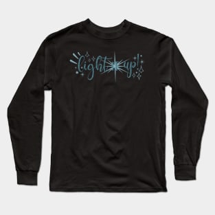 Light it up Long Sleeve T-Shirt